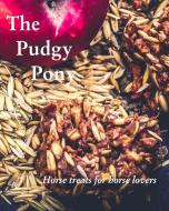 The Pudgy Pony di Jordanna Robinson edito da Blurb