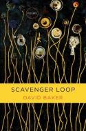 Scavenger Loop di David Baker edito da WW Norton & Co