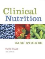 Clinical Nutrition Case Studies di Wayne E. Billon edito da Cengage Learning, Inc
