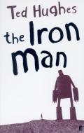 The Iron Man di Ted Hughes edito da Faber & Faber