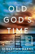 Old God's Time di Sebastian Barry edito da Penguin Publishing Group
