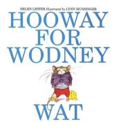 Hooway for Wodney Wat di Helen Lester edito da HOUGHTON MIFFLIN