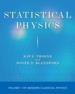 Statistical Physics di Kip S. Thorne, Roger D. Blandford edito da Princeton University Press