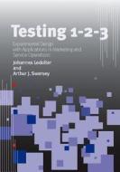 Testing 1 - 2 - 3 di Johannes Ledolter, Arthur J. Swersey edito da Stanford University Press