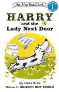 Harry and the Lady Next Door di Gene Zion edito da TURTLEBACK BOOKS
