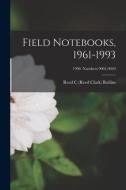 Field Notebooks, 1961-1993; 1990. Numbers 9001-9049 edito da LIGHTNING SOURCE INC