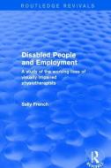 Disabled People and Employment di Sally French edito da Taylor & Francis Ltd