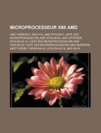 Microprocesseur X86 Amd: Amd Phenom Ii, di Livres Groupe edito da Books LLC, Wiki Series