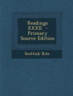 Readings XXXII di Scottish Rite edito da Nabu Press