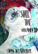 The Soul That Screamed di Horrified Press edito da Lulu.com