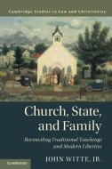 Church, State, And Family di Jr. Witte edito da Cambridge University Press