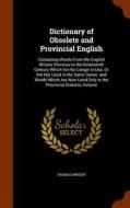 Dictionary Of Obsolete And Provincial English di Thomas Wright edito da Arkose Press