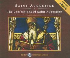 The Confessions of Saint Augustine di Saint Augustine of Hippo edito da Tantor Media Inc