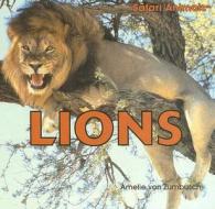 Lions di Amelie Von Zumbusch edito da PowerKids Press