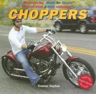 Choppers di Connor Dayton edito da Buenas Letras