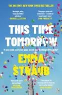 This Time Tomorrow di Emma Straub edito da Penguin Books Ltd (UK)