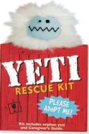Yeti Rescue Kit edito da Peter Pauper Press