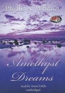 Amethyst Dreams di Phyllis A. Whitney edito da Blackstone Audiobooks