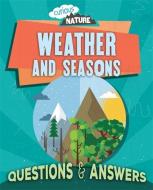 Curious Nature: Weather and Seasons di Nancy Dickmann edito da Hachette Children's Group
