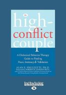 The High-conflict Couple di Alan E. Fruzzetti edito da Readhowyouwant.com Ltd