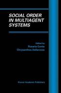 Social Order in Multiagent Systems edito da Springer US