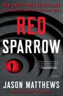 Red Sparrow di Jason Matthews edito da SIMON & SCHUSTER