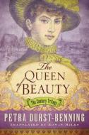 The Queen Of Beauty di Petra Durst-Benning edito da Amazon Publishing