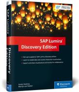 SAP Lumira, Discovery Edition di Xavier Hacking, Martijn van Foeken edito da Rheinwerk Verlag GmbH