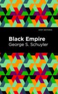 Black Empire di George S. Schuyler edito da MINT ED
