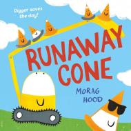 Runaway Cone di Morag Hood edito da Pan Macmillan