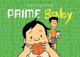 Prime Baby di Gene Luen Yang edito da First Second