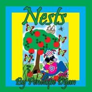 Nests di Penelope Dyan edito da Bellissima Publishing LLC