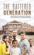 The Battered Generation di Dr Dariush Pourkian edito da Austin Macauley Publishers