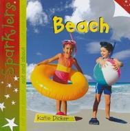 Beach di Katie Dicker edito da Cherrytree Books