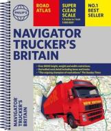 Philip's Navigator Trucker's Britain: Spiral di Philip's Maps edito da Octopus Publishing Group