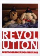 Revolution is Not a Garden Party di Simon Sheikh, Gerald Raunig, Benda Hofmeyer edito da Manchester Metropolitan University