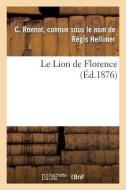Le Lion de Florence di Hellimer-C edito da Hachette Livre - Bnf
