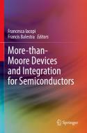 More-than-Moore Devices and Integration for Semiconductors edito da Springer International Publishing