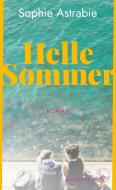 Helle Sommer di Sophie Astrabie edito da FISCHER, S.