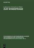 Zur Windefrage di Ludwig Jost, Gertrud Von Ubisch edito da Walter de Gruyter