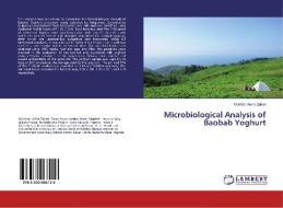Microbiological Analysis of Baobab Yoghurt di Mukhtar Aisha Zakari edito da LAP Lambert Academic Publishing