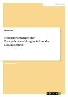 Herausforderungen der Personalentwicklung in Zeiten der Digitalisierung di Anonym edito da GRIN Verlag