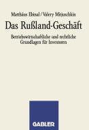 Das Rußland-Geschäft di Matthäus Ebinal edito da Gabler Verlag