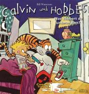 Calvin & Hobbes 02 - Was sabbert da unter dem Bett? di Bill Watterson edito da Carlsen Verlag GmbH