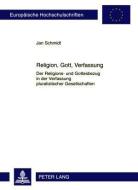 Religion, Gott, Verfassung di Jan Schmidt edito da Lang, Peter GmbH