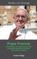 Pope Francis di Esther von Krosigk edito da Books on Demand