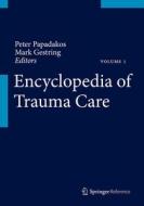 Encyclopedia of Trauma Care edito da Springer