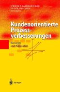 Kundenorientierte Prozessverbesserungen edito da Springer Berlin Heidelberg