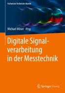 Digitale Signalverarbeitung in der Messtechnik edito da Springer-Verlag GmbH