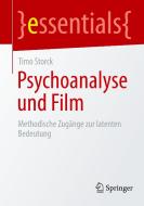 Psychoanalyse und Film di Timo Storck edito da Springer-Verlag GmbH